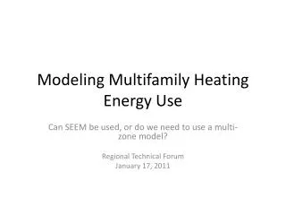 Modeling Multifamily Heating Energy Use