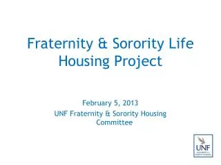 Fraternity &amp; Sorority Life Housing Project