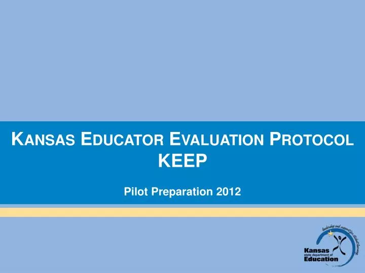 kansas educator evaluation protocol keep pilot preparation 2012