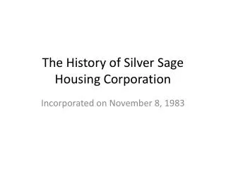 The History of Silver Sage Housing Corporation