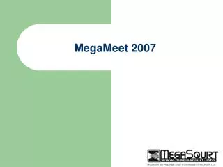 MegaMeet 2007