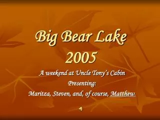 Big Bear Lake 2005