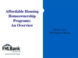 Affordable Housing Homeownership Programs: An Overview