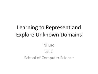 Learning to Represent and Explore Unknown Domains