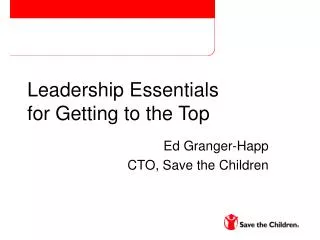 Leadership Essentials for Getting to the Top