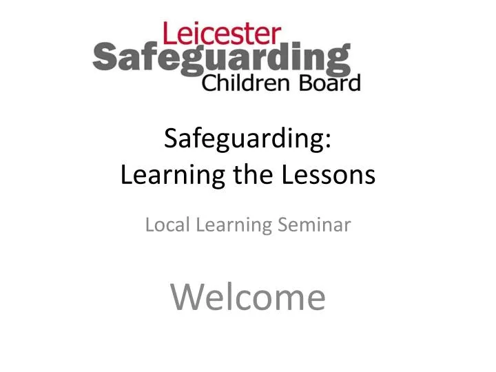 safeguarding learning the lessons