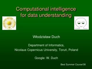 Computational intelligence for data understanding