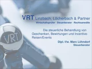 VRT L inzbach, Löcherbach &amp; Partner Wirtschaftsprüfer  Steuerberater  Rechtsanwälte