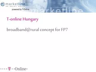 T-online Hungary broadband@rural concept for FP7