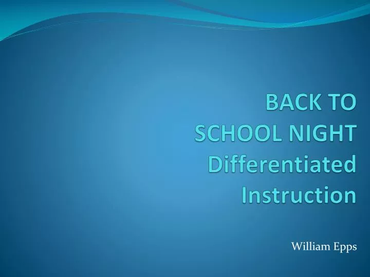back to school night differentiated instruction