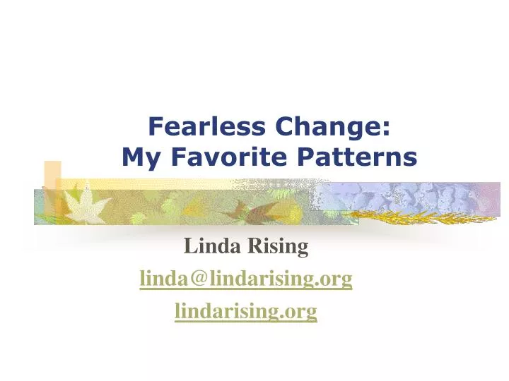 fearless change my favorite patterns