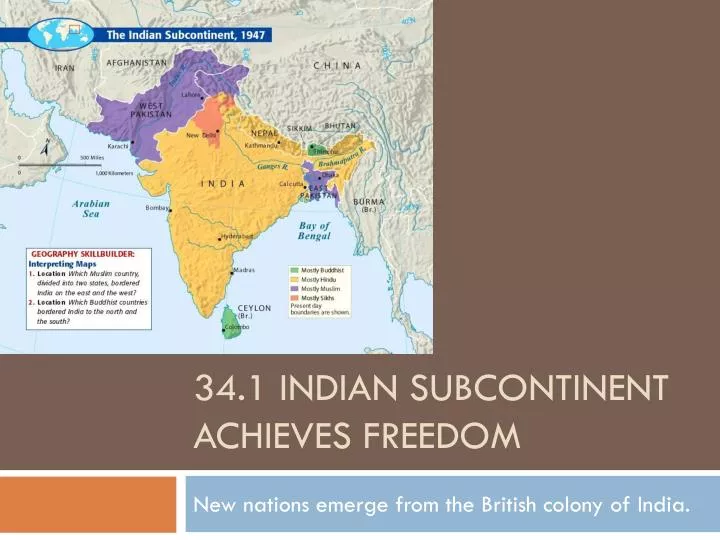 34 1 indian subcontinent achieves freedom