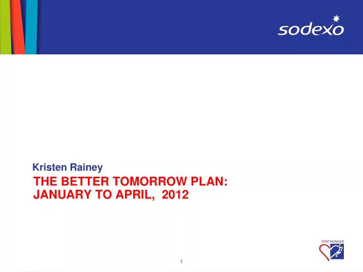 the better tomorrow plan january to april 2012
