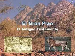 el gran plan