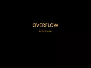 OVERFLOW