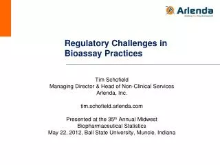 Regulatory Challenges in Bioassay Practices