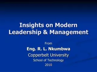 Insights on Modern Leadership &amp; Management