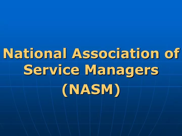 national association of service managers nasm