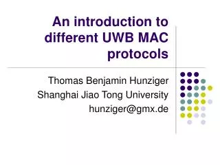 An introduction to different UWB MAC protocols