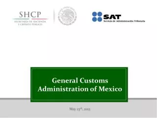 general customs administration of mexico