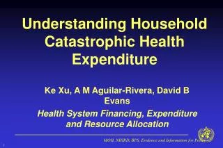 Understanding Household Catastrophic Health Expenditure