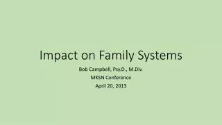 Impact on Family Systems