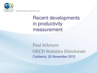 Recent developments in productivity measurement