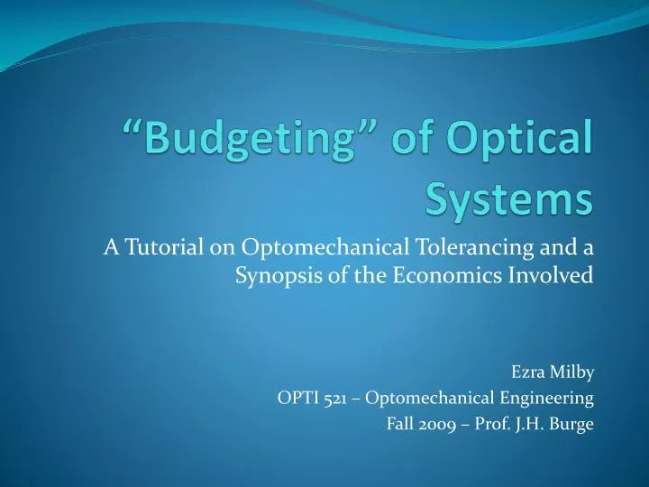 budgeting of optical systems
