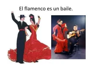 el flamenco es un baile