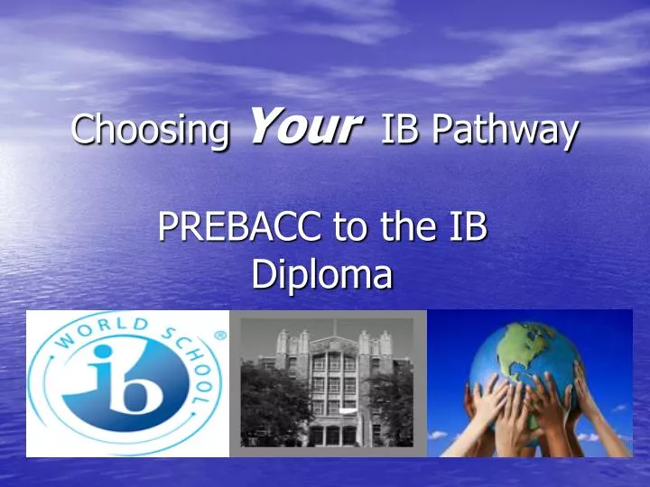 choosing your ib pathway