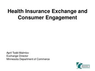 Health Insurance Exchange and Consumer Engagement