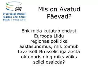 mis on avatud p evad