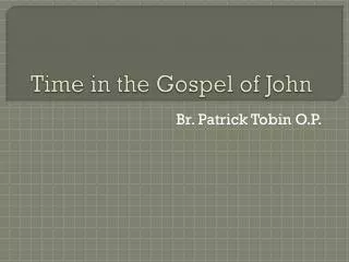 Time in the Gospel of John