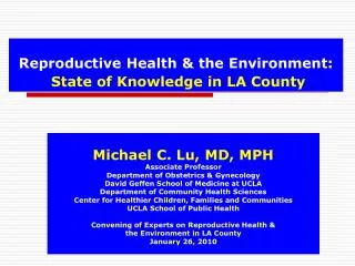 Reproductive Health &amp; the Environment: State of Knowledge in LA County