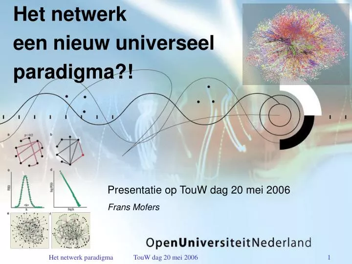het netwerk een nieuw universeel paradigma