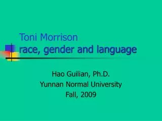 Toni Morrison race, gender and language