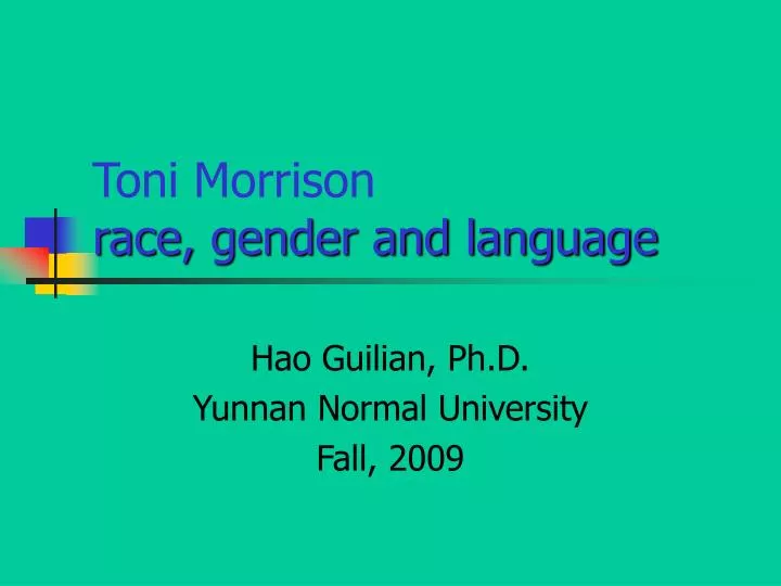 toni morrison race gender and language