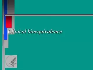 Clinical bioequivalence