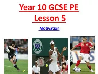 Year 10 GCSE PE Lesson 5