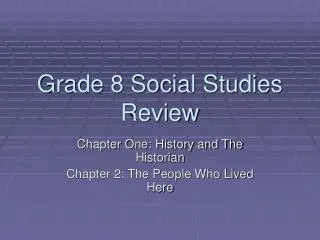 Grade 8 Social Studies Review