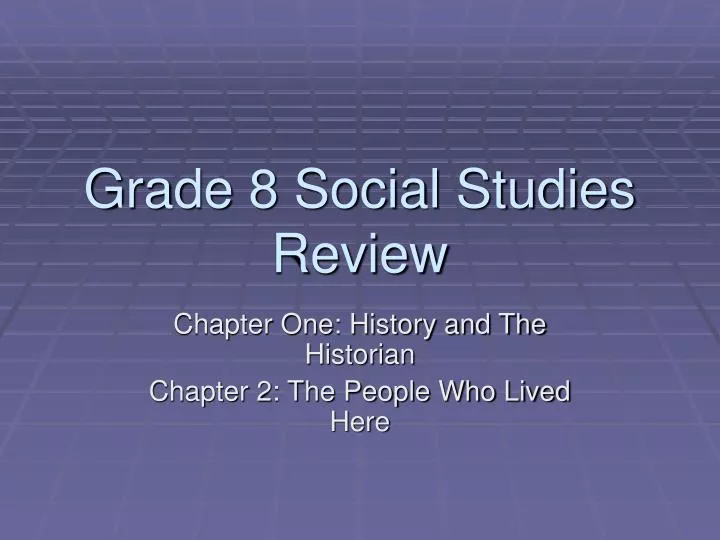 grade 8 social studies review