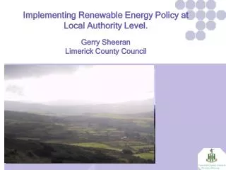 Implementing Renewable Energy Policy at Local Authority Level. Gerry Sheeran
