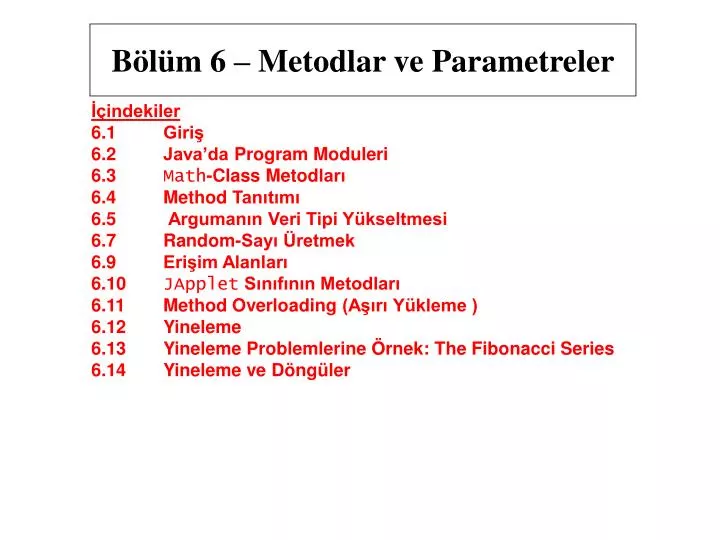 b l m 6 metod lar ve parametreler
