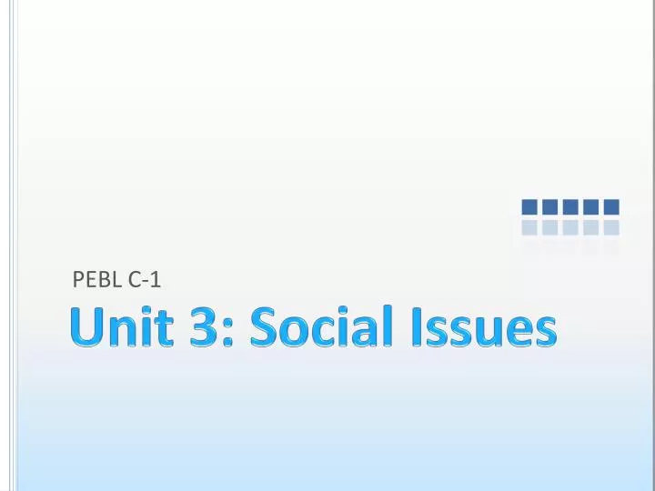unit 3 social issues