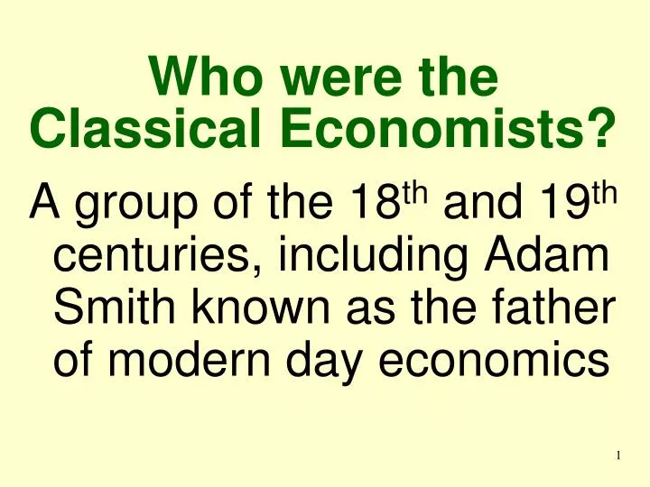 who were the classical economists
