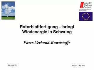 rotorblattfertigung bringt windenergie in schwung