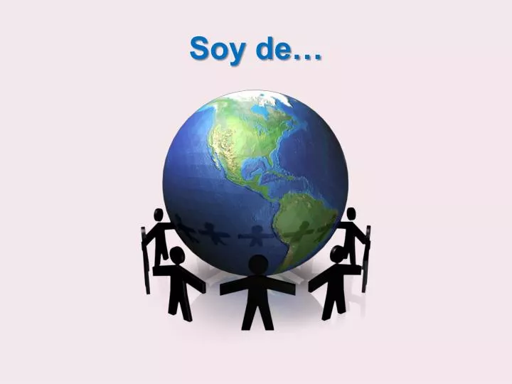 soy de