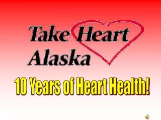 10 Years of Heart Health!