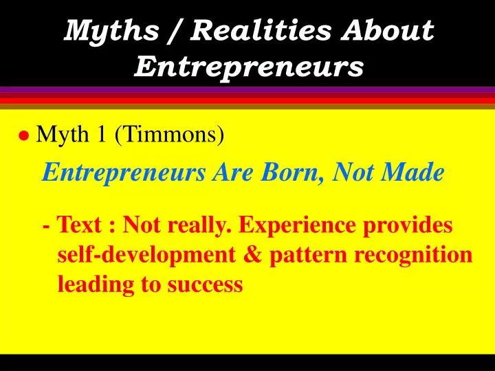 myths realities about entrepreneurs