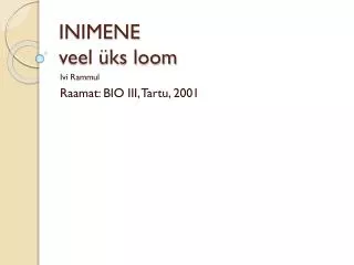 inimene veel ks loom